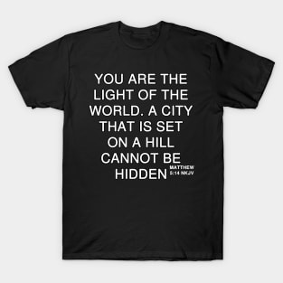 Matthew 5:14 NKJV You Bible Verse Text T-Shirt